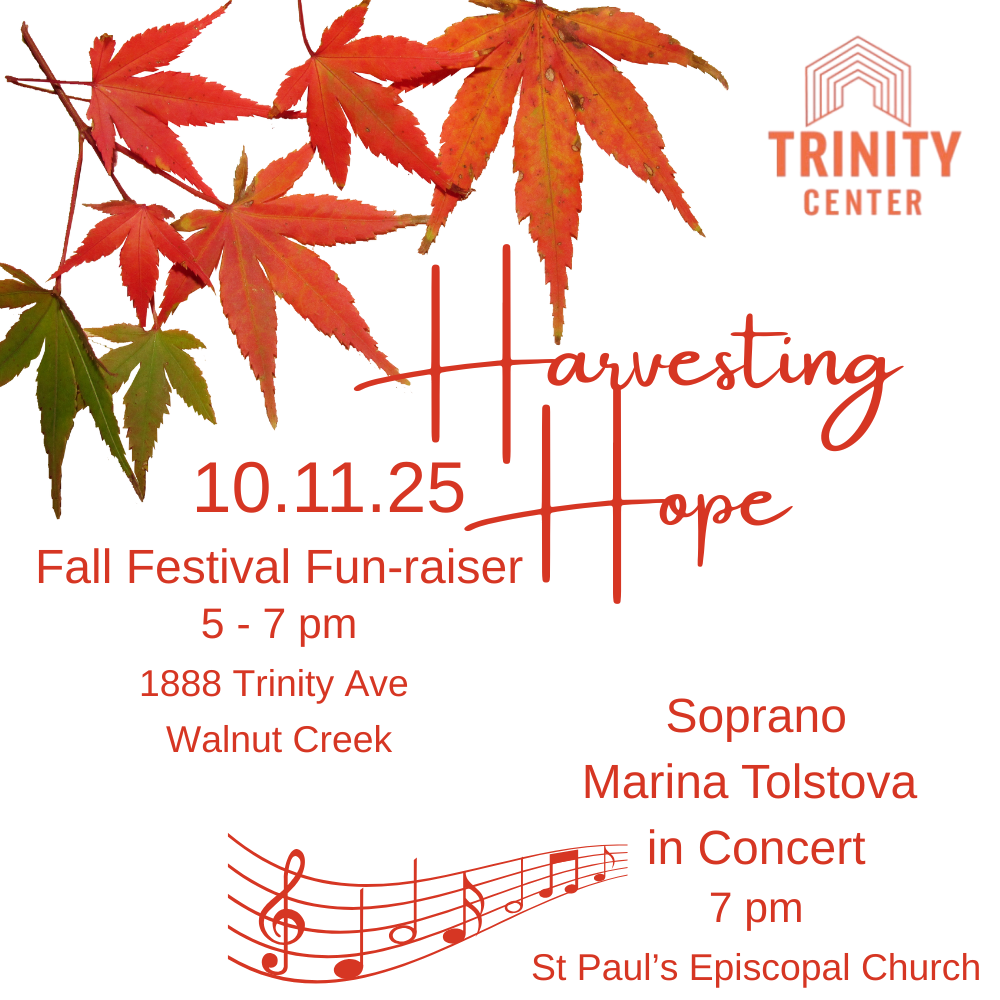 A Newsletter for and about Trinity Center Members